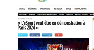 Â« Lâ€™eSport veut Ãªtre en dÃ©monstration Ã  Paris 2024 Â»