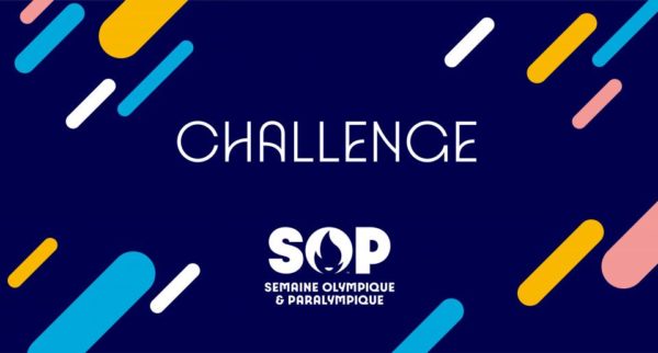 #SOP2021 : Challenge Semaine Olympique et Paralympique