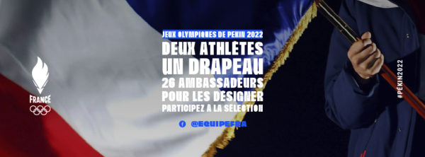 PARTICIPEZ À LA DÉSIGNATION DES PORTE-DRAPEAUX DES JEUX OLYMPIQUES DE PÉKIN 2022 !